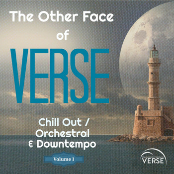 Various Artists - The Other Face of VERSE Chill Out / Orchestral & Downtempo, Vol. 1