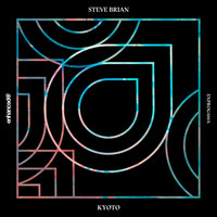 Steve Brian - Kyoto