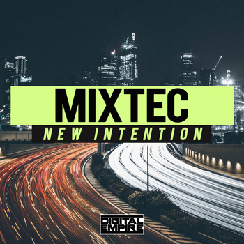 MIXTEC - New Intention