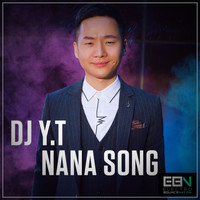 DJ Y.T - Nana Song