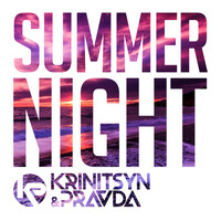 Krinitsyn & Pravda - Summer Night