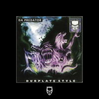 Predator - Dubplate Style