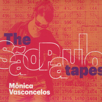 Monica Vasconcelos - The Sao Paulo Tapes