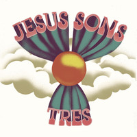 Jesus Sons - Tres