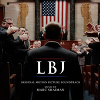 Marc Shaiman - LBJ (Original Motion Picture Soundtrack)