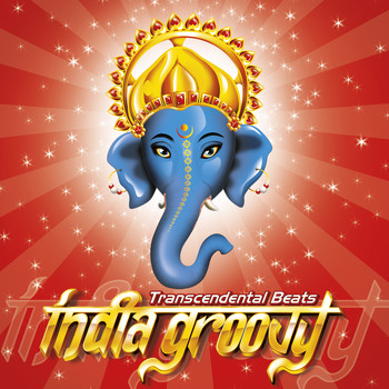 Vários Artistas - India Groovy: Transcendental Beats