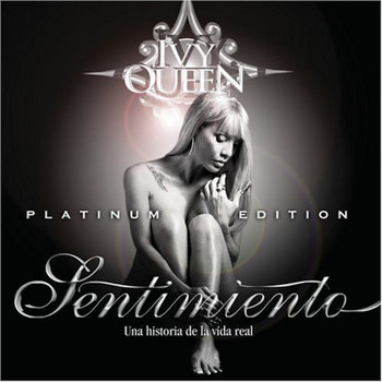 Ivy Queen - Sentimiento (Platinum Edition)