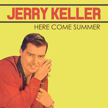 Jerry Keller - Here Come Summer