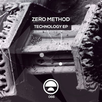 Zero Method - Technology EP