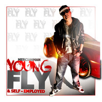 Merc100Man - Young, Fly & Self-Employed (Explicit)