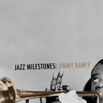 Jimmy Raney - Jazz Milestones: Jimmy Raney