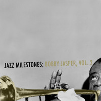 Bobby Jaspar - Jazz Milestones: Bobby Jaspar, Vol. 2