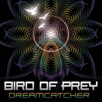 Bird of Prey - Dreamcatcher EP