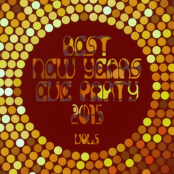 Various Artists - Best New Years Eve Party 2015! Vol. 5