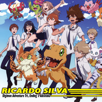 Ricardo Silva - Digimon Adventure Tri, Ending 5 Aikotoba