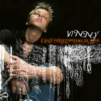 Vinny - A mais perfeita forma de amor