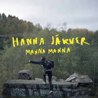 Hanna Järver - Manna Manna