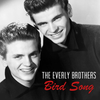 The Everly Brothers - Bird Song