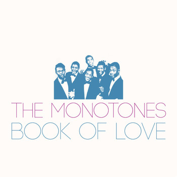 The Monotones - Book of Love