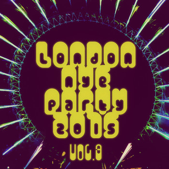 Various Artists - London Nye Party 2015 - Vol. 3