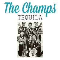 The Champs - Tequila