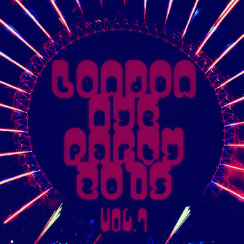 Various Artists - London Nye Party 2015 - Vol. 7