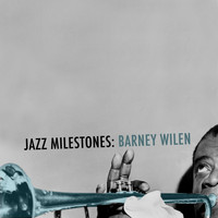 Barney Wilen - Jazz Milestones: Barney Wilen