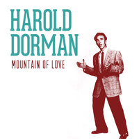 Harold Dorman - Moutain of Love