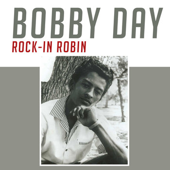 Bobby Day - Rock-In Robin