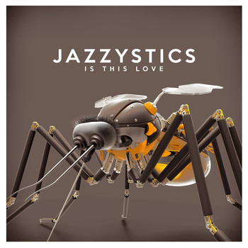 Jazzystics - Is This Love