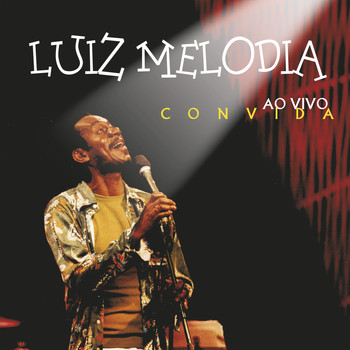 Luiz Melodia - Ao vivo convida
