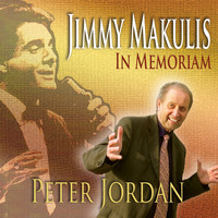 Peter Jordan - In Memoriam Jimmy Makulis