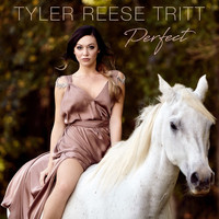 Tyler Reese Tritt - Perfect