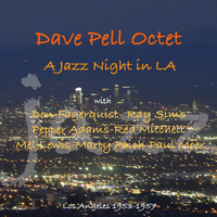 Dave Pell Octet - A Jazz Night In LA