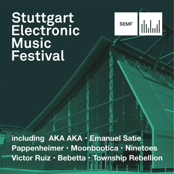 Various Artists - SEMF 2017 - Stuttgart Electronic Music Festival