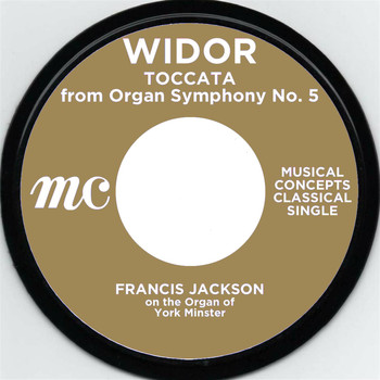 Francis Jackson - Widor: Symphony No. 5 in F Major, Op.42, No.1: Toccata