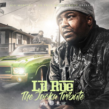Lil Rue - The Jacka Tribute (feat. Street Knowledge) (Explicit)