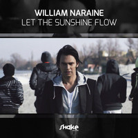 William Naraine - Let the Sunshine Flow