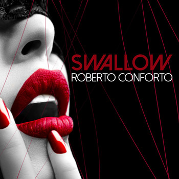Roberto Conforto - Swallow (Explicit)