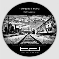 Young Bad Twinz - Da Delussionz