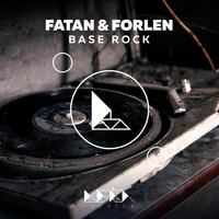 Fatan & Forlen - Base Rock