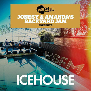 IceHouse - Jonesy & Amanda's Backyard Jam Presents ICEHOUSE EP (Live)
