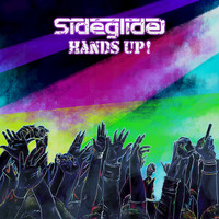 Sideglide - Hands Up ! (Explicit)