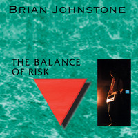 Brian Johnstone - The Balance of Risk