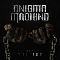 Enigma Machine - The Pulling