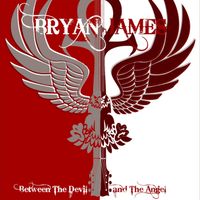 Bryan James - Between the Devil and the Angel