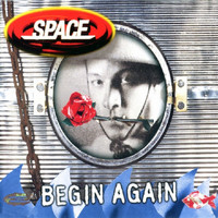 Space - Begin Again