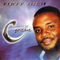 Tony Rich - Man Of Cyrene