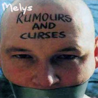 Melys - Rumours and Curses
