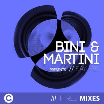 Bini And Martini - Say Yes